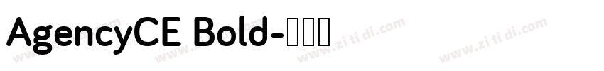 AgencyCE Bold字体转换